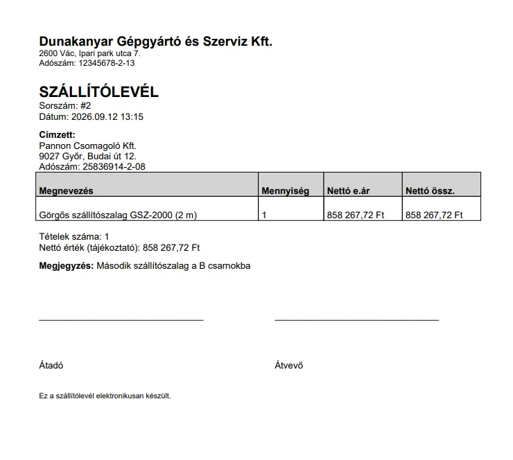 A nextraktárból készült szállítólevél PDF-je: a kiállító cég neve, címe és adószáma, SZÁLLÍTÓLEVÉL cím sorszámmal és dátummal, a címzett cég adataival, a tételtábla megnevezéssel, mennyiséggel, nettó egységárral és összeggel, a tételszám és a nettó érték, megjegyzés, alul az átadó és az átvevő aláírás-sora.